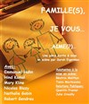 Famille(s), je vous... aime(?)... - Guichet Montparnasse