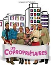 Les Copropriétaires - La Compagnie du Café-Théâtre - Grande Salle