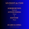 Le Chant de L'âme - Théâtre de l'Ile Saint-Louis Paul Rey