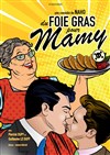 Du foie gras pour Mamy - Théâtre Molière