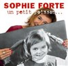 Sophie Forte - Espace Christian Dente