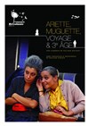 Ariette, Muguette, voyage et troisième âge - Théâtre Le Fil à Plomb