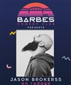 Jason Brokerss dans 21ème Seconde - Barbès Comedy Club