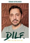 Renaud Cathelineau dans DILF (Dad I'd Like to F*ck) - Coul'Théâtre