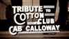 Tribute to Cotton Club Cab Calloway - Théâtre de la Cité