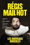Régis Mailhot dans Les Nouveaux Ridicules - Théâtre des 2 Anes