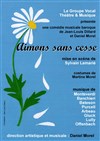 Aimons sans cesse - Théâtre Musical Marsoulan