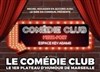 Comédie club - Comédie Club Vieux Port