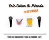 Eric Cohen & Friends - Comédie Café 