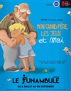 Mon grand-père, les jeux et moi - Le Funambule Montmartre