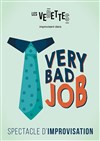 Les Vedettes dans Very bad job - Théâtre Le Bout