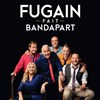 Fugain fait Bandeapart - Théâtre de Verdure