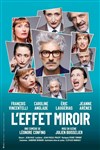 L'effet miroir - Théâtre de Saint Maur - Salle Rabelais