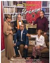 Le Prénom - Théâtre Sébastopol