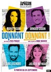 Donnant donnant - Théâtre de Paris � Salle Réjane