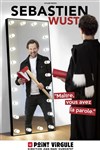 Sébastien Wust dans Maître, vous avez la parole - Le Point Virgule