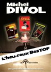 Michel Divol dans l'Heu-reux Best of - Le Malicia