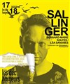 Sallinger - Les Déchargeurs - Salle Vicky Messica
