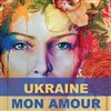 Ukraine mon amour - Théâtre Espace 44
