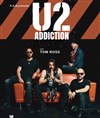 U2 Addiction - L'Embarcadère