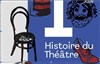Histoire du théâtre - Les Rendez-vous d'ailleurs