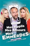 Mes applis, mes amours, mes emmerdes - Comédie de Rennes