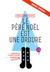 Le Père Noël est une ordure - La Divine Comédie - Salle 1