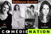 Bidiboum Quartet - Comédie Nation