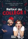 Retour au collège - Théâtre du Marais