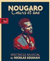 Nougaro coeurs et âmes - La Scène Parisienne - Salle 2