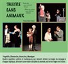 Théâtre sans animaux - Pôle Culturel Jean Ferrat