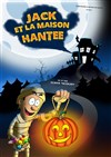 Jack et la maison hantée - Comédie du Luberon