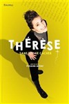 Thérèse dans Sans se cacher - Théâtre le Tribunal