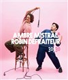 30/30 Ambre Mistral et Robin de fraiteur - Le Solo