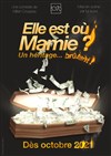 Elle est où Mamie ? - Maison du Peuple