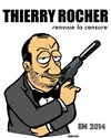 Thierry Rocher dans Thierry Rocher renvoie la censure en 2014 - Théâtre des 2 Anes