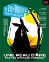 Une Peau D'âne - Le Funambule Montmartre