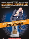 La revue de presse de Gérard Angel : invité exceptionnel Laurent Gerra ! - Théâtre Comédie Odéon