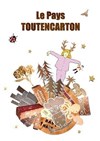 Le Pays Toutencarton - Théâtre de la Cité