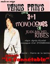 Vénus Prin's dans 3+1 monologues - Le Connétable