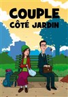 Couple, côté jardin - Comédie de Grenoble