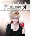 Julie Villers dans Pommée(s) - Le Trait d'Union