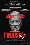 L'Injuste - Théâtre de la Renaissance