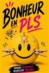 Affiche de Bonheur en PLS