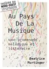 Au Pays de la Musique - Théâtre du Nord-Ouest
