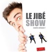 Jibé Show - Entracte Saint Martin