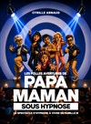 Affiche de Papa maman sous hypnose