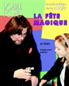 La fête Magique - Le Double Fond