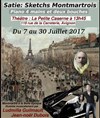 Satie, Sketchs montmartrois pour 4 mains et 2 bouches - La Petite Caserne