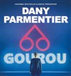 Dany Parmentier dans Gourou - Salle Léo Lagrange
